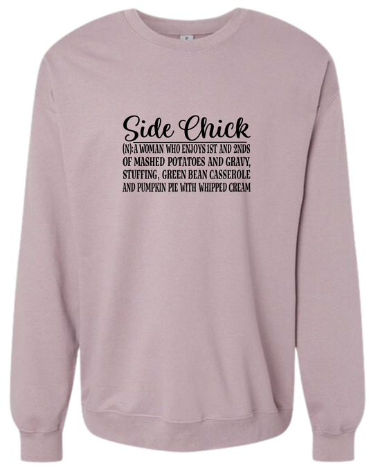 Side Chick Sweatshirt